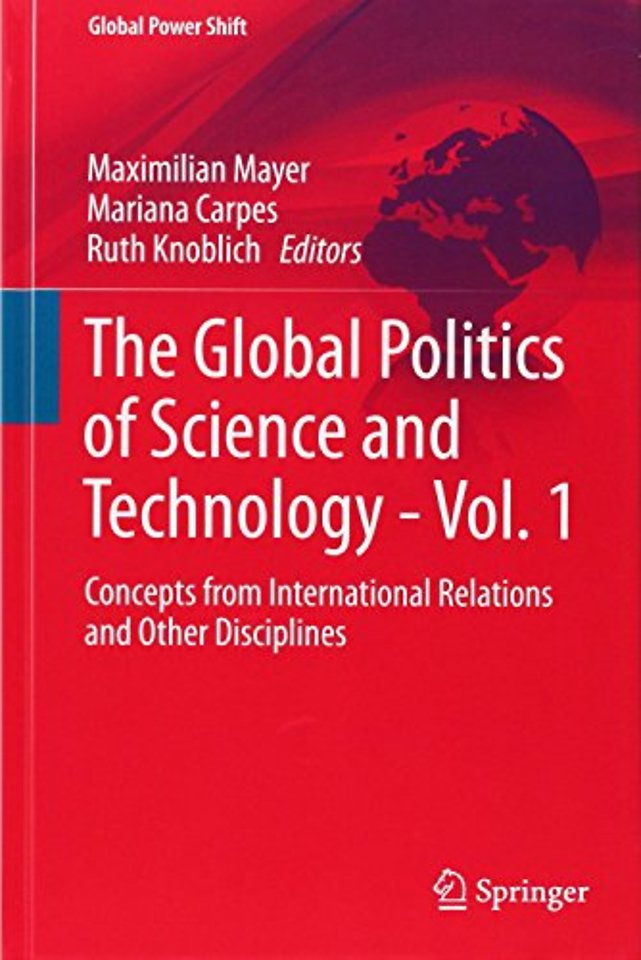 The Global Politics of Science and Technology