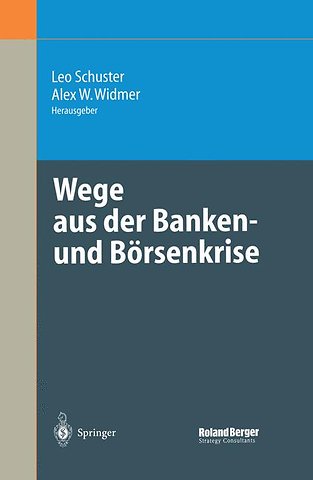Wege aus der Banken- und Börsenkrise