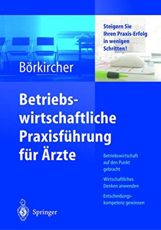 Betriebswirtschaftliche Praxisführung für Ärzte