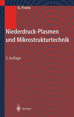 Niederdruckplasmen und Mikrostrukturtechnik