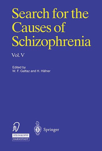 Search for the Causes of Schizophrenia