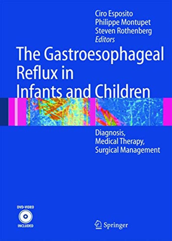 The Gastroesophageal Reflux in Infants and Children