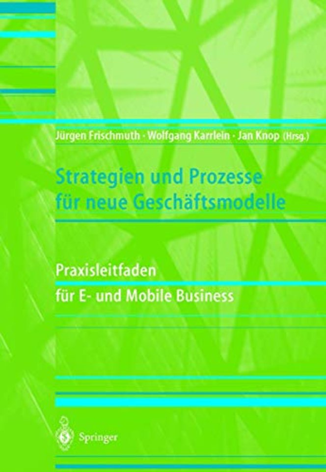 Strategien und Prozesse für neue Geschäftsmodelle