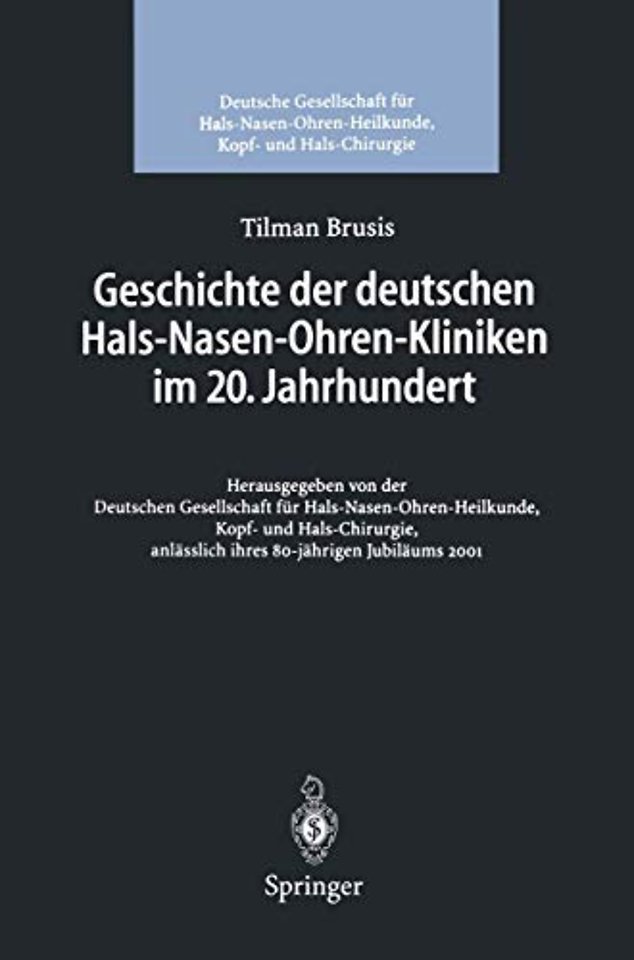 Geschichte der deutschen Hals-Nasen-Ohren-Kliniken im 20. Jahrhundert