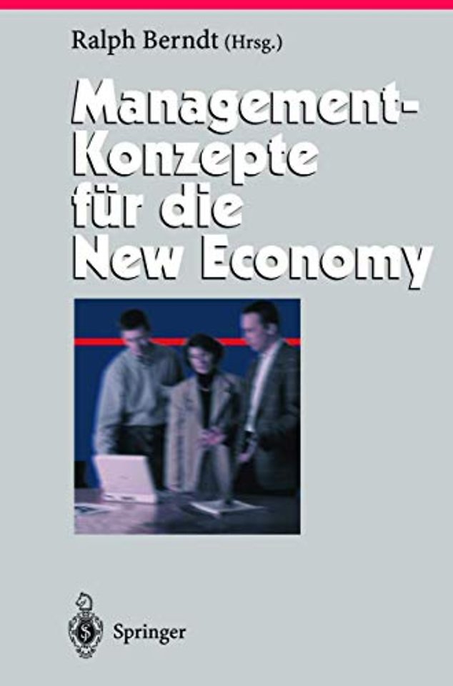 Management-Konzepte für die New Economy