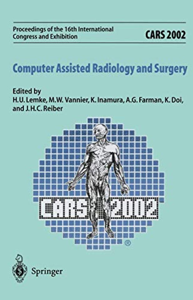 CARS 2002 Computer Assisted Radiology and Surgery
