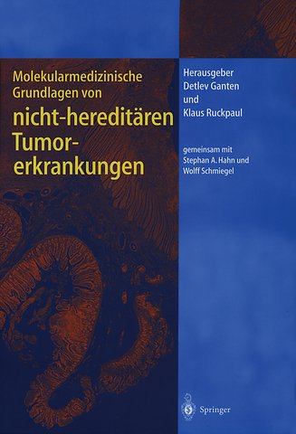 Molekularmedizinische Grundlagen von hereditären Tumorerkrankungen
