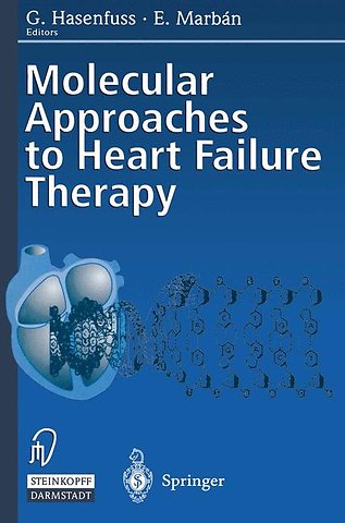 Molecular Approaches to Heart Failure Therapy