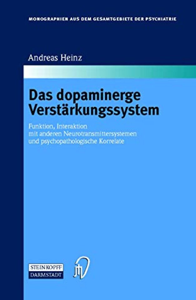 Das dopaminerge Verstärkungssystem
