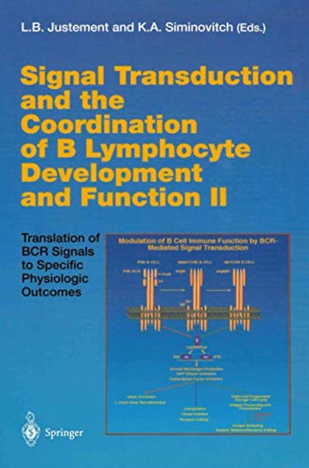 Signal Transduction and the Coordination of B Lymphocyte Development and Function II
