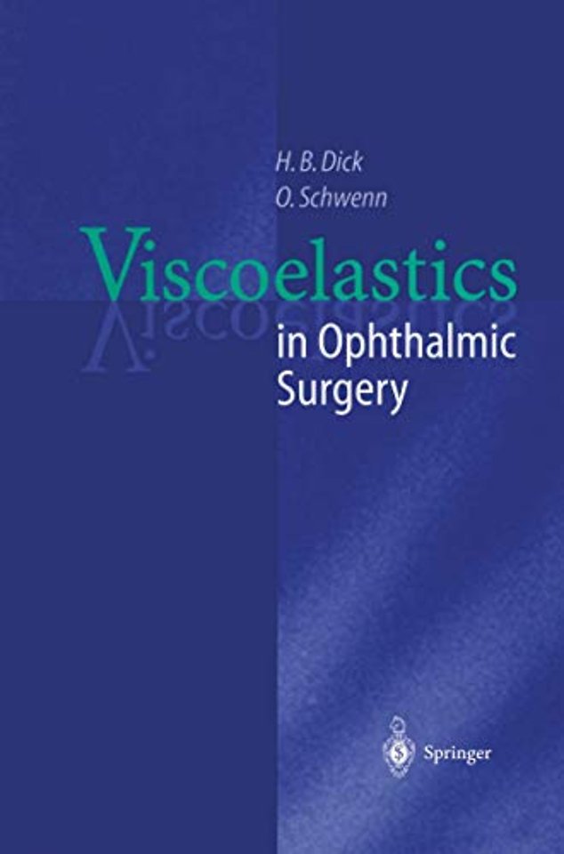 Viscoelastics in Ophthalmic Surgery
