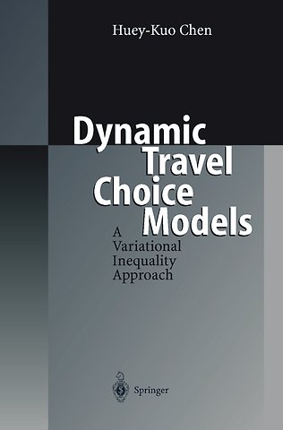 Dynamic Travel Choice Models