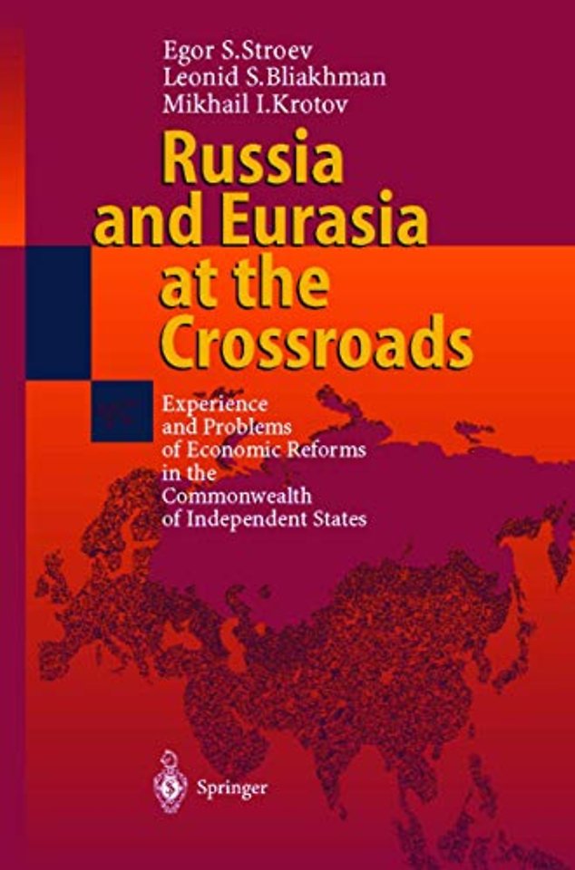 Russia and Eurasia at the Crossroads