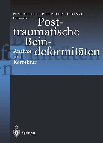 Posttraumatische Beindeformitäten
