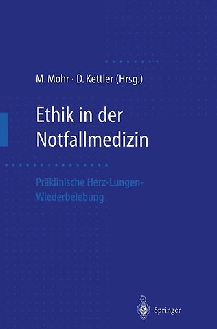 Ethik in der Notfallmedizin