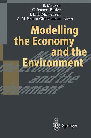 Modelling the Economy and the Environment