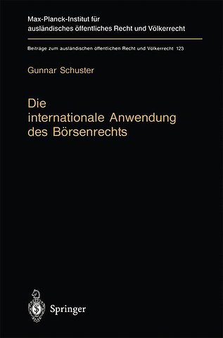Die internationale Anwendung des Börsenrechts