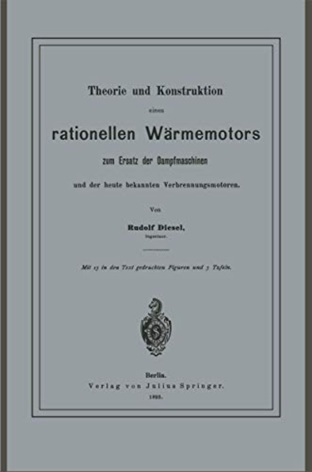 Theorie und Konstruktion eines rationellen Wärmemotors