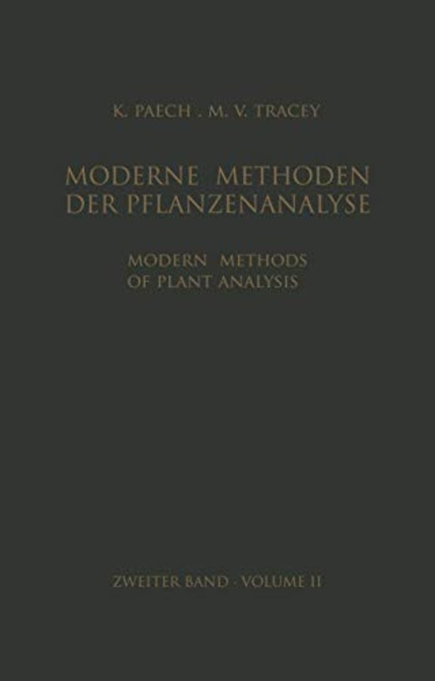 Modern Methods of Plant Analysis / Moderne Methoden der Pflanzenanalyse