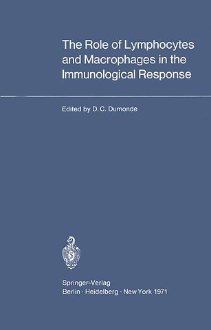 The Role of Lymphocytes and Macrophages in the Immunological Response