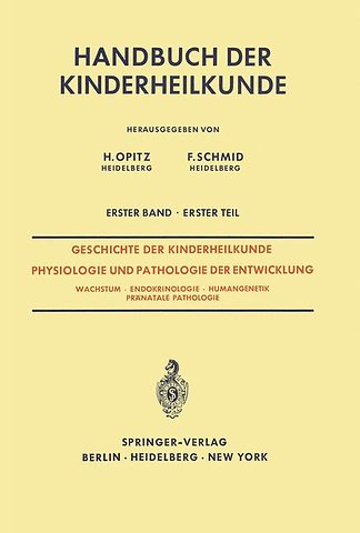 Geschichte der Kinderheilkunde Physiologie und Pathologie der Entwicklung