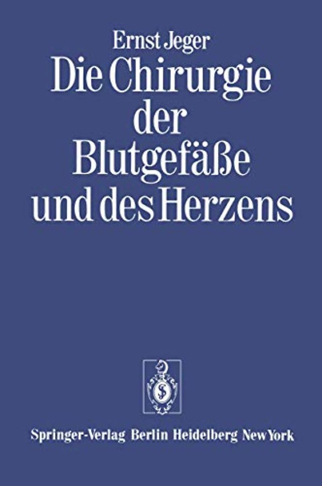 Die Chirurgie der Blutgefäße und des Herzens