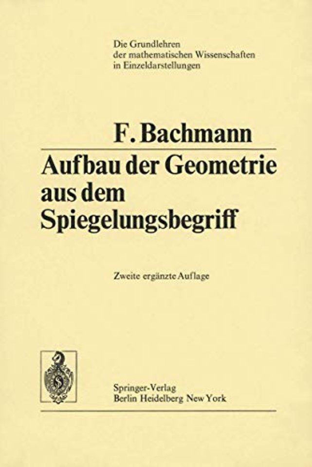 Aufbau der Geometrie aus dem Spiegelungsbegriff