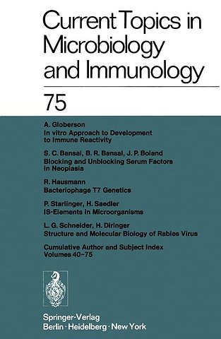 Current Topics in Microbiology and Immunology / Ergebnisse der Microbiologie und Immunitätsforschung