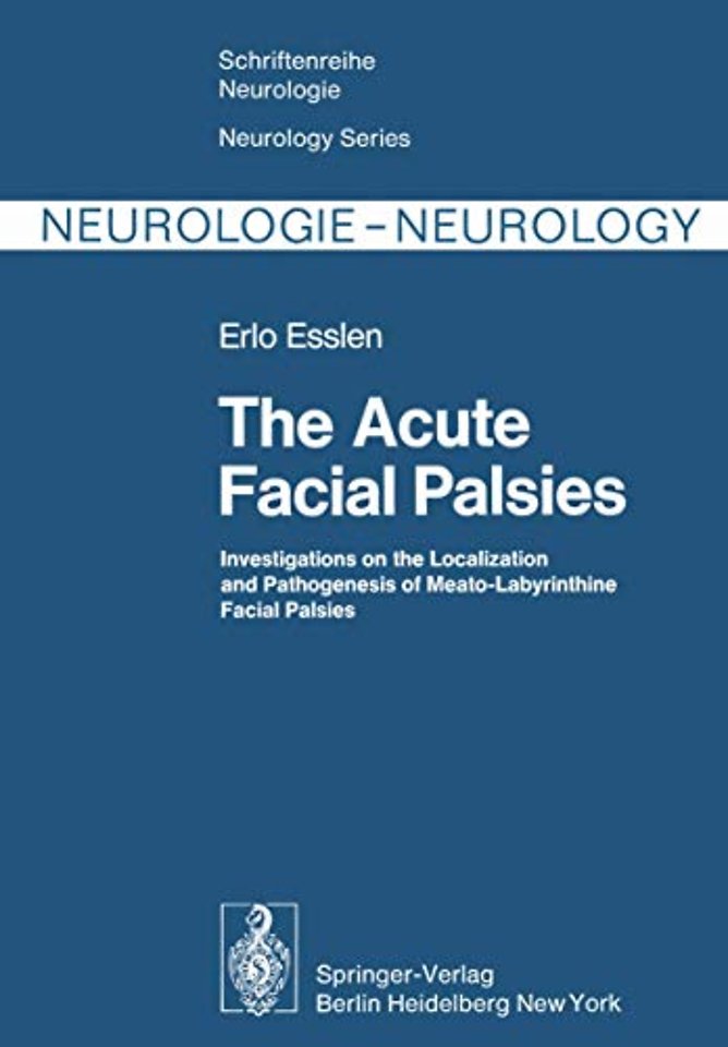 The Acute Facial Palsies