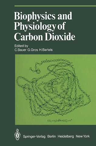 Biophysics and Physiology of Carbon Dioxide