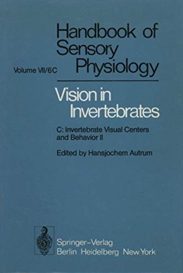 Comparative Physiology and Evolution of Vision in Invertebrates