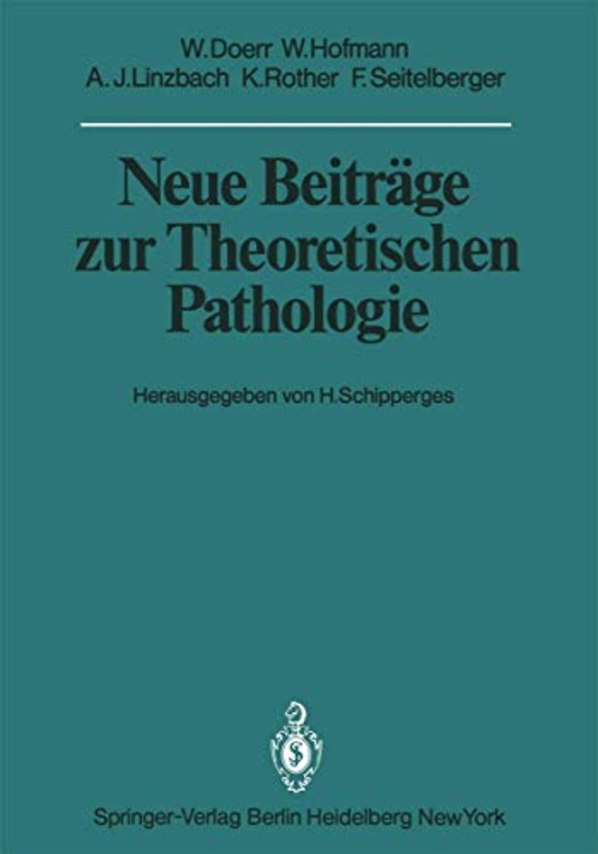 Neue Beiträge zur Theoretischen Pathologie