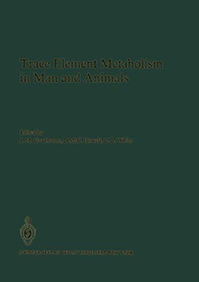 Trace Element Metabolism in Man and Animals