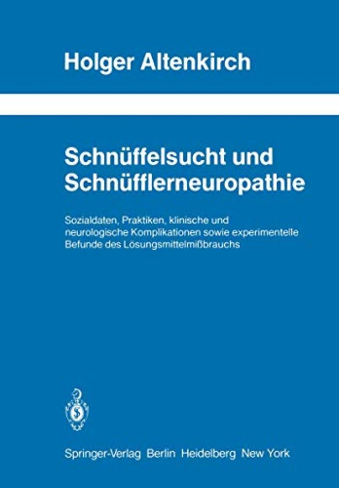 Schnüffelsucht und Schnüfflerneuropathie