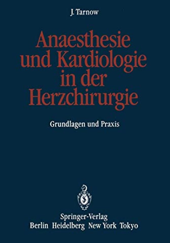 Anaesthesie und Kardiologie in der Herzchirurgie
