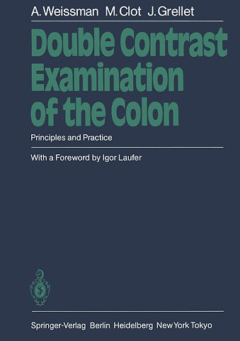 Double Contrast Examination of the Colon