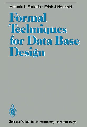 Formal Techniques for Data Base Design