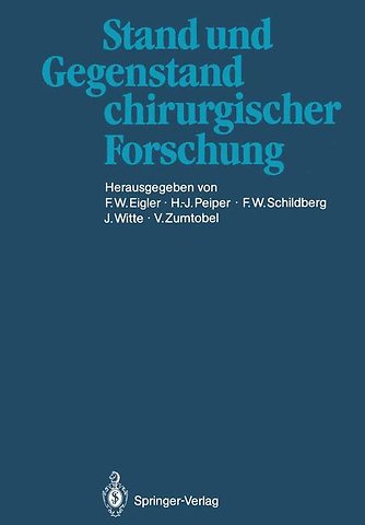 Stand und Gegenstand chirurgischer Forschung