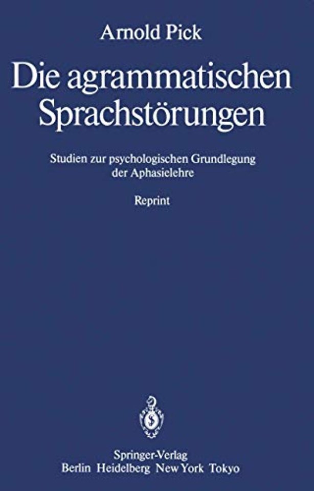 Die agrammatischen Sprachstörungen