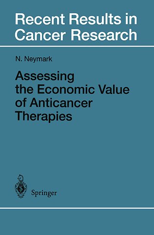 Assessing the Economic Value of Anticancer Therapies