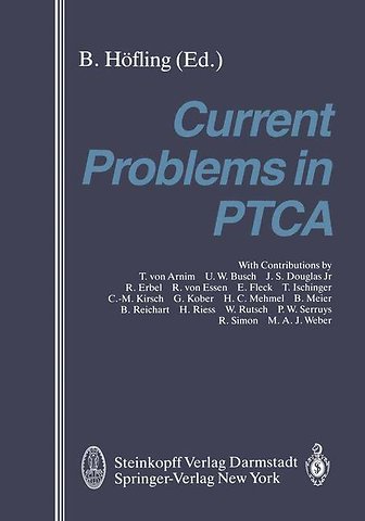 Current Problems in PTCA