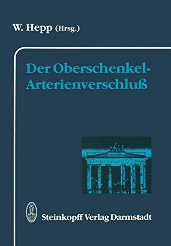 Der Oberschenkel-Arterienverschluß