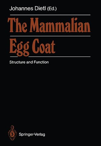 The Mammalian Egg Coat