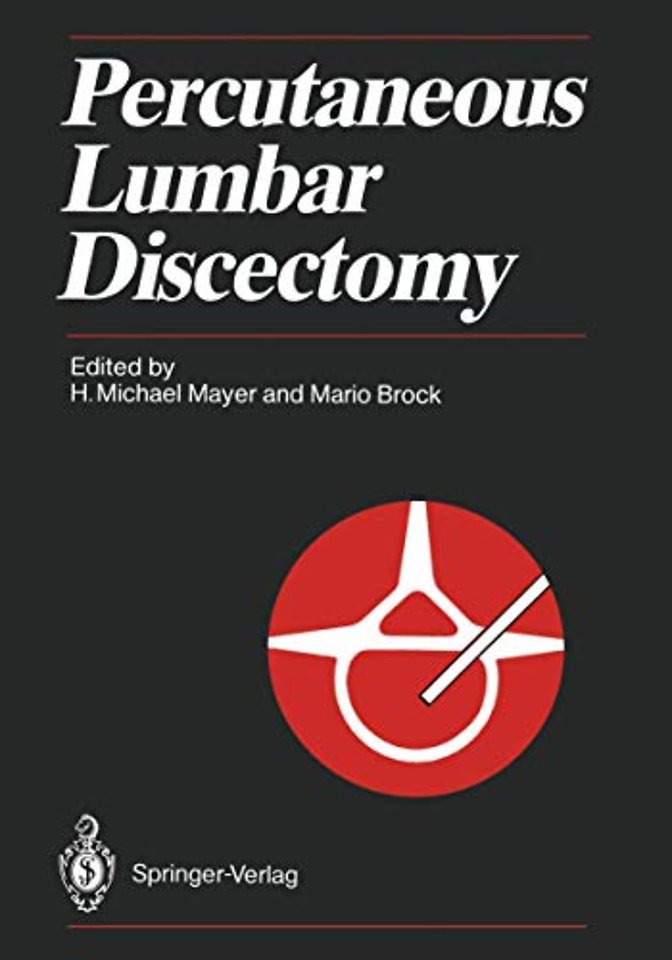 Percutaneous Lumbar Discectomy