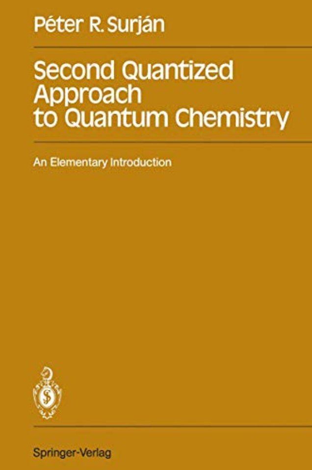 Second Quantized Approach to Quantum Chemistry
