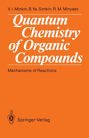 Quantum Chemistry of Organic Compounds