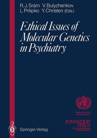 Ethical Issues of Molecular Genetics in Psychiatry