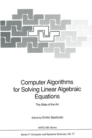 Computer Algorithms for Solving Linear Algebraic Equations