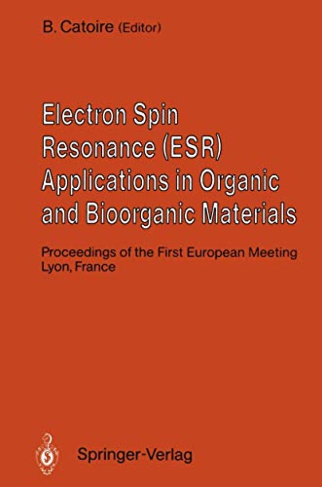 Electron Spin Resonance (ESR) Applications in Organic and Bioorganic Materials