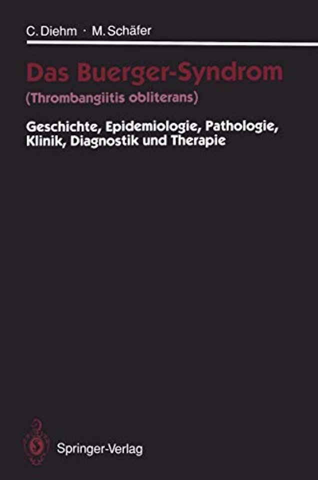 Das Buerger-Syndrom (Thrombangiitis obliterans)